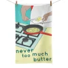 Emmmakes Never Too Much Butter Tea Towel Outlet